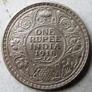 1918 British India One Rupee Silver Coin